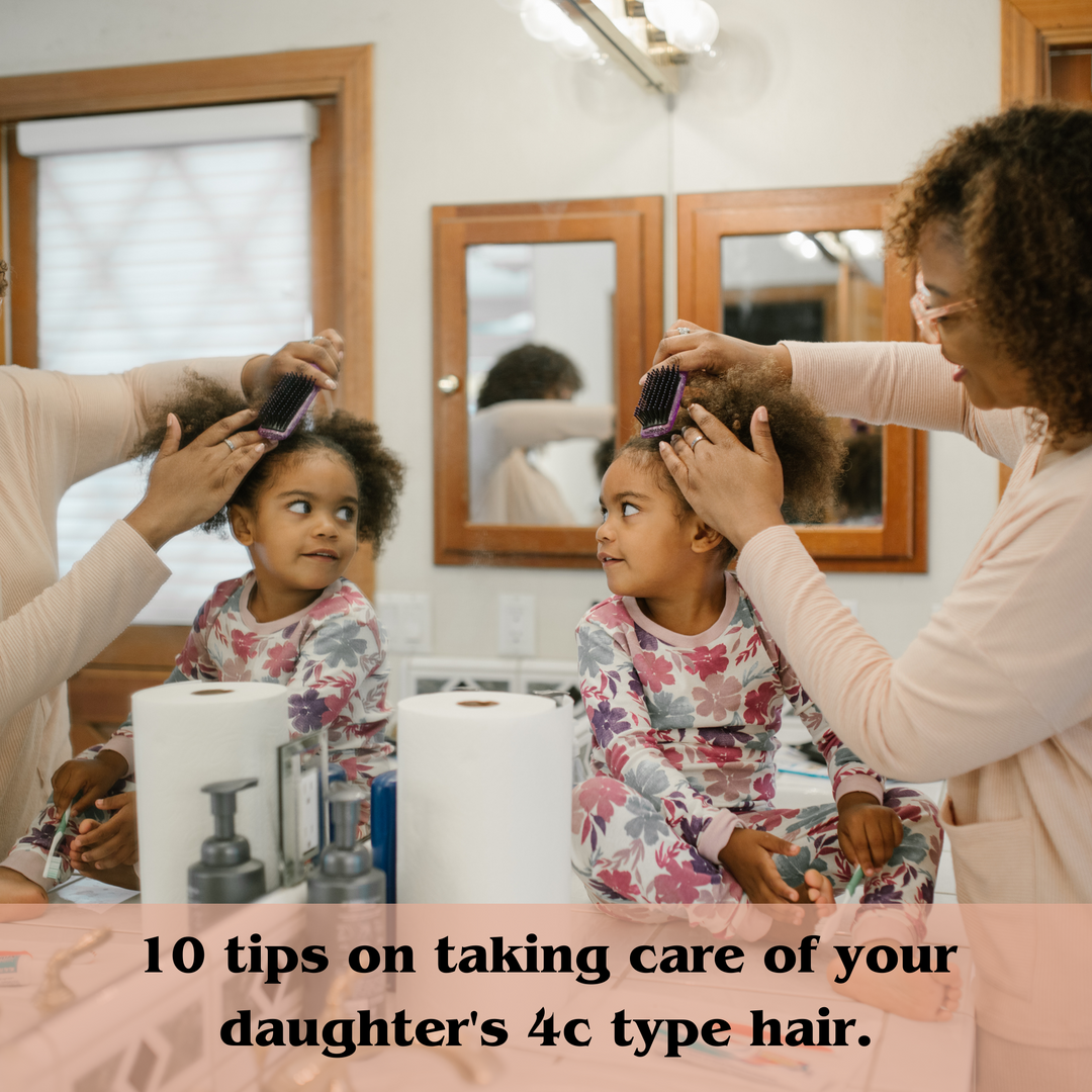 10 tips on taking care of your daughter's 4c type hair - Kofi Kreations