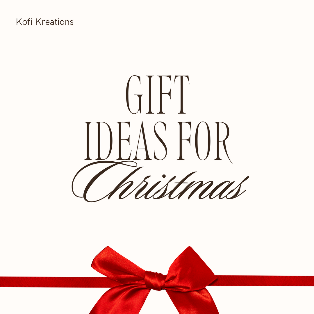 Christmas Gift Ideas - Kofi Kreations